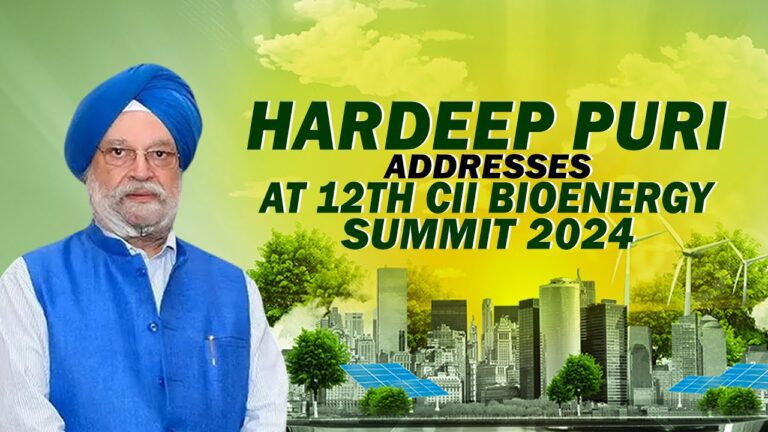LIVE: Union Minister Hardeep Singh Puri addresses at 12th CII Bioenergy Summit 2024