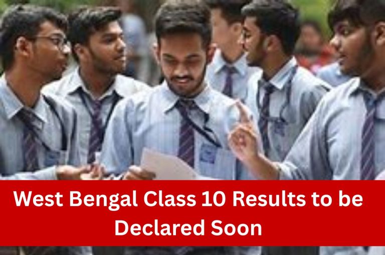 WBBSE Madhyamik Result 2025: West Bengal Class 10 Results to be Declared Soon – All You Need to Know