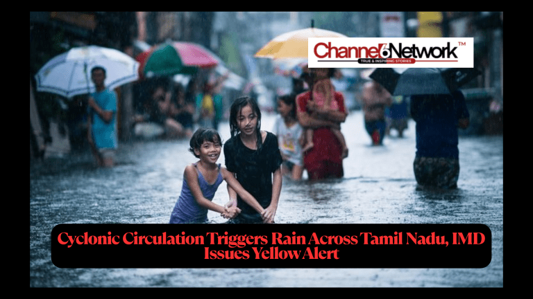 Intense Rain Alert: Cyclonic System to Drench 7 Tamil Nadu Districts