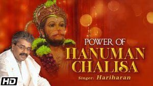 Hariharan’s Hanuman Chalisa