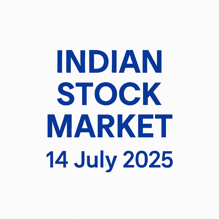 14 July 2025- Indian Stock Market Wrap-Up: Nifty Next 50 and Bank Stocks Show Resilience