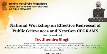 Dr. Jitendra Singh to Lead National Workshop on Public Grievance Redressal and NextGen CPGRAMS Implementation: July 2025