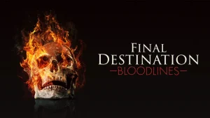 Final Destination Bloodlines